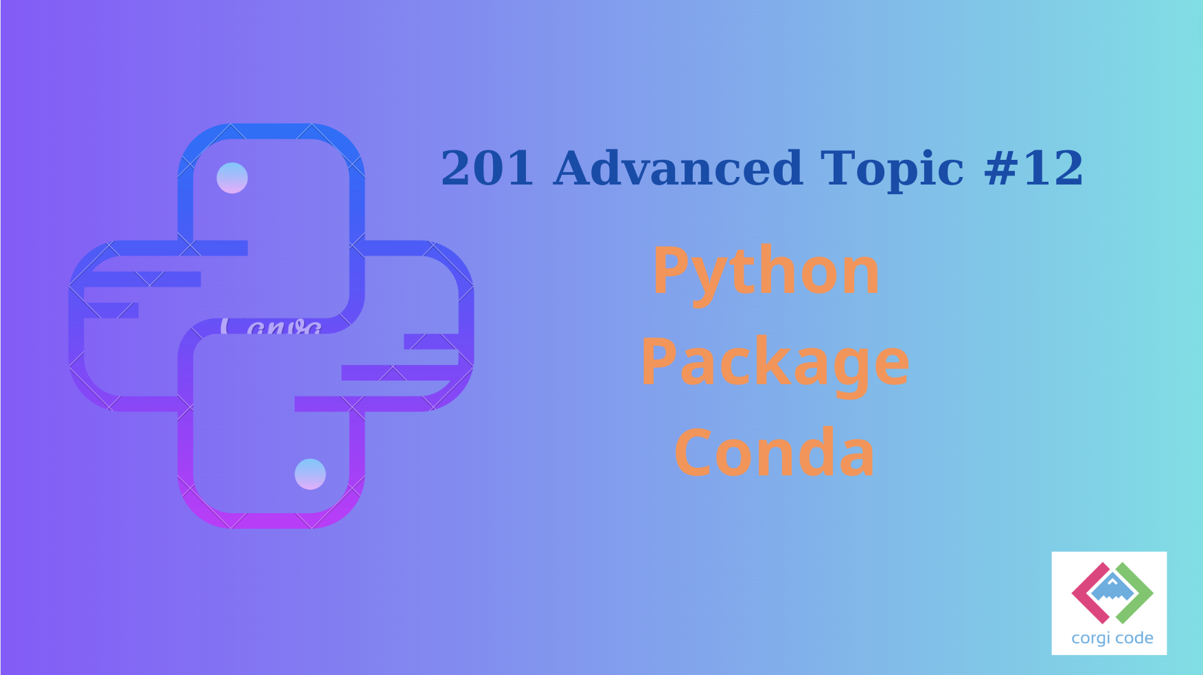 python 201 package management conda