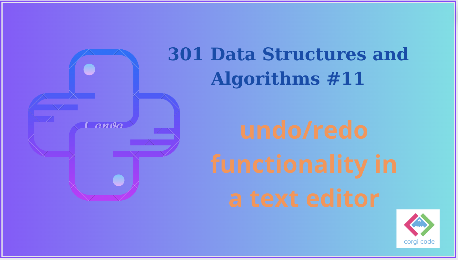 python 301 data structure undo/redo functionality a text editor