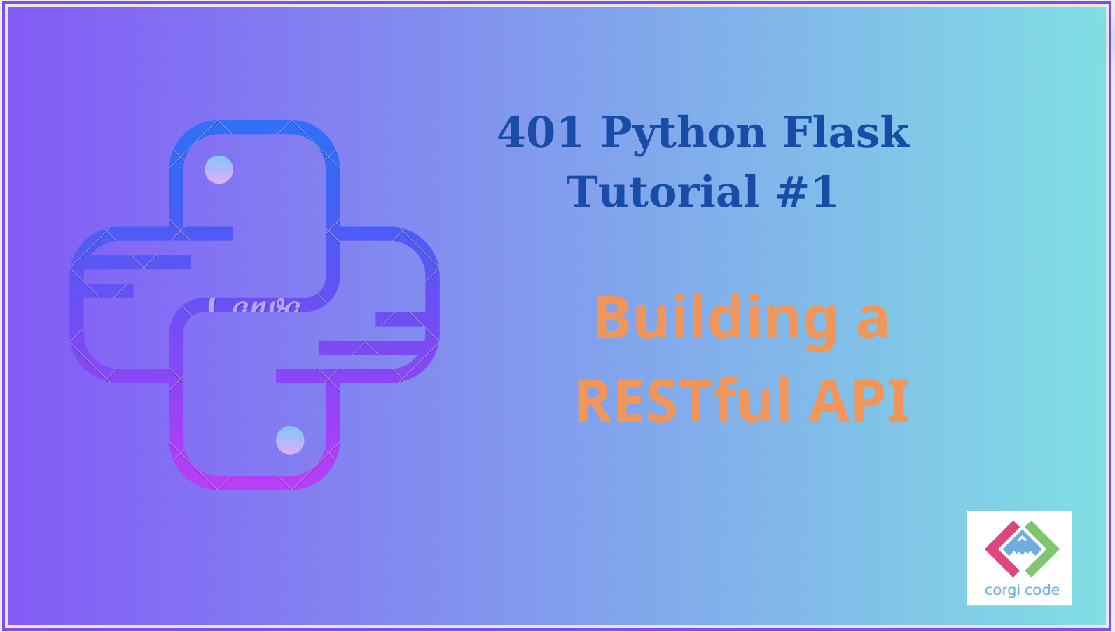 python 401 flask Building a RESTful API